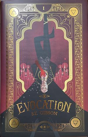 Evocation by S.T. Gibson