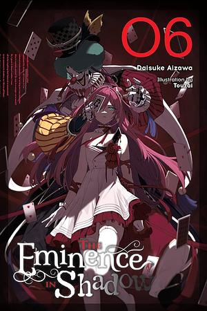 The Eminence in Shadow, Vol. 6 by Daisuke Aizawa