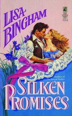 Silken Promises by Lisa Bingham