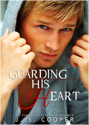 Guarding His Heart by J.S. Cooper