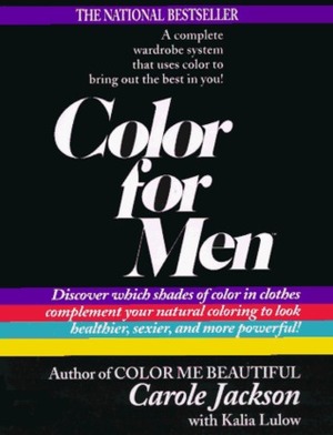 Color for Men by Carole Jackson, Kalia Lulow