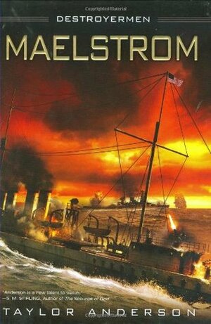 Maelstrom by Taylor Anderson