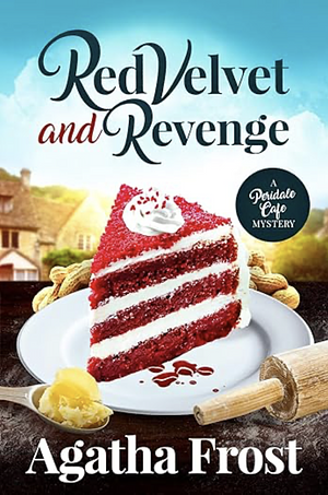 Red Velvet and Revenge by Agatha Frost