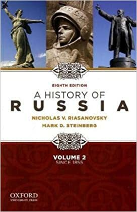 A History of Russia, Volume 2: Since 1855 by Nicholas V. Riasanovsky