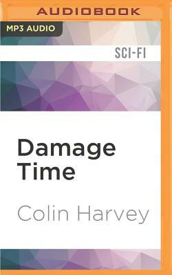 Damage Time by Colin Harvey