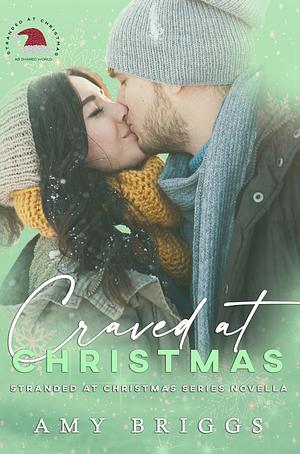 Craved at Christmas by Amy Briggs