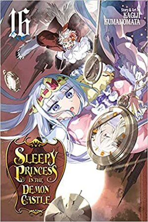 Sleepy Princess in the Demon Castle, Vol. 16 by Kagiji Kumanomata