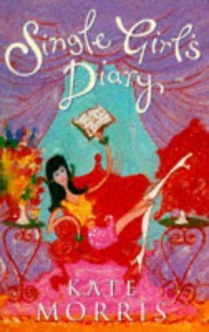 Single Girl's Diary by Kate Morris