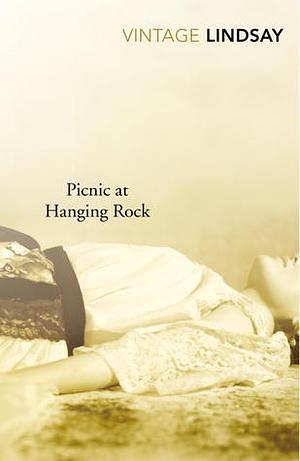 Picnic at Hanging Rock by Joan Lindsay