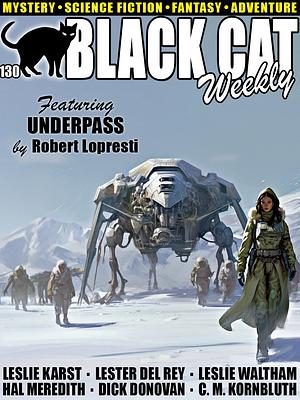 Black Cat Weekly #130 by Robert Lopresti