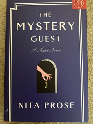 The Mystery Guest by Nita Prose