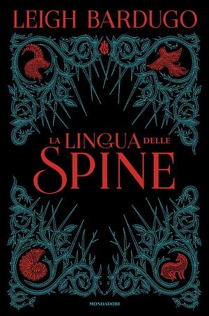 La lingua delle spine by Leigh Bardugo