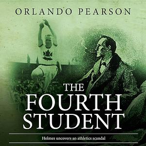 The Fourth Student  by Orlando Pearson