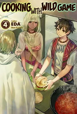 Cooking with Wild Game: Volume 4 by EDA