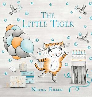The Little Tiger by Nicola Killen