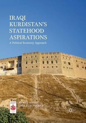 Iraqi Kurdistan's Statehood Aspirations: A Political Economy Approach by 