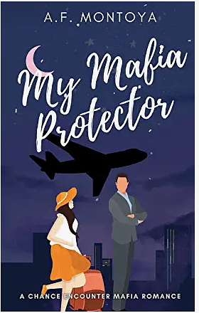 My Mafia Protector by A.F. Montoya