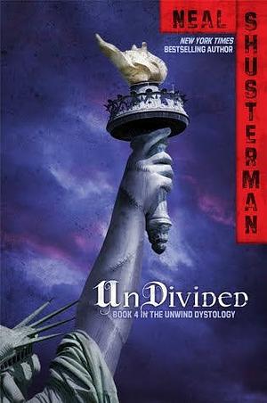 UnDivided by Neal Shusterman