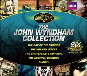 The John Wyndham Collection: Six Full-Cast BBC Radio Dramas by John Wyndham