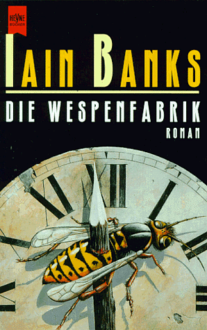 Die Wespenfabrik by Iain Banks