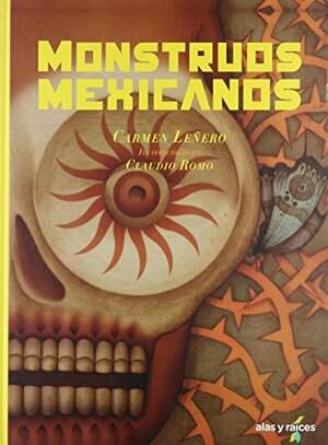 Monstruos mexicanos by Carmen Leñero