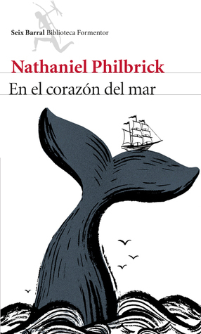 En el corazón del mar by Nathaniel Philbrick