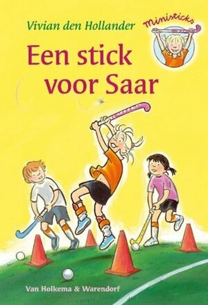 Een stick voor Saar by Vivian den Hollander, Saskia Halfmouw
