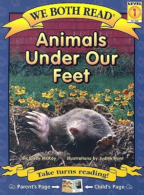 Animals Under Our Feet by Sindy McKay