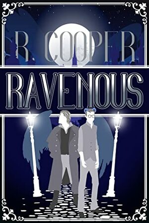 Ravenous by R. Cooper