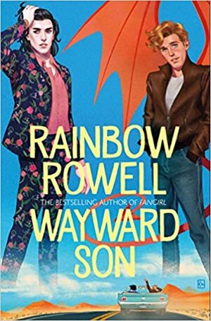 Wayward Son by Rainbow Rowell