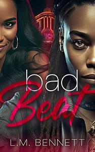 Bad Beat by L.M. Bennett