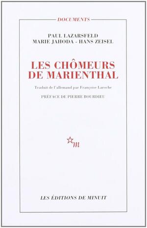 Les chômeurs de Marienthal by Hans Zeisel, Marie Jahoda, Paul Felix Lazarsfeld
