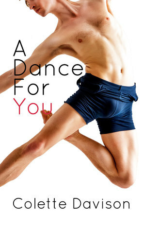 A Dance For You by Colette Davison