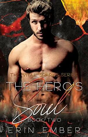 The Hero's Soul by Erin Ember