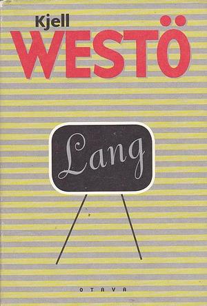 Lang by Kjell Westö
