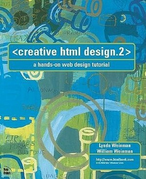 Creative Html Design. 2 by Lynda Weinman