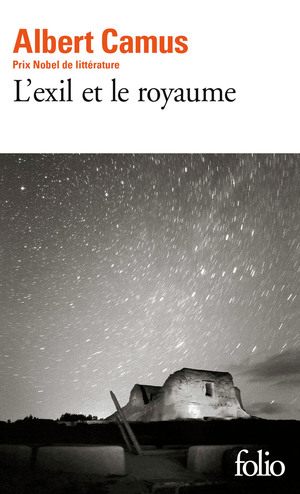 L'Exil et le royaume by Albert Camus