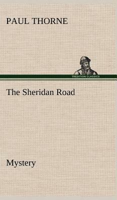 The Sheridan Road Mystery by Paul Thorne