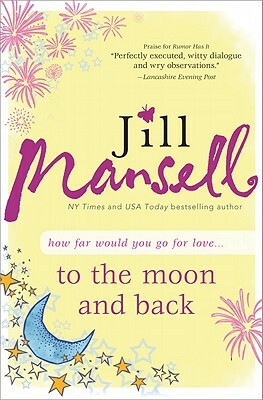 To the Moon and Back by Jill Mansell