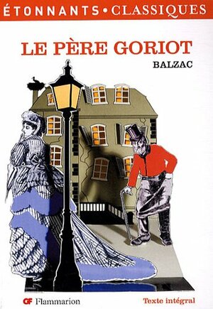 Le Père Goriot by Christian Keime, Honoré de Balzac