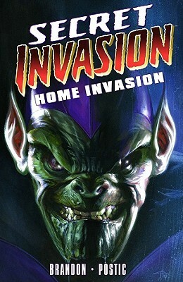 Secret Invasion: Home Invasion by Ivan Brandon, Nick Postic
