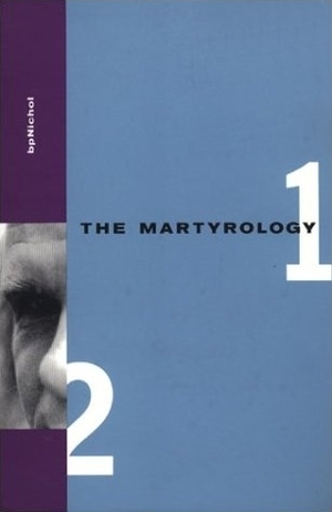 The Martyrology Books 1 & 2 by bpNichol