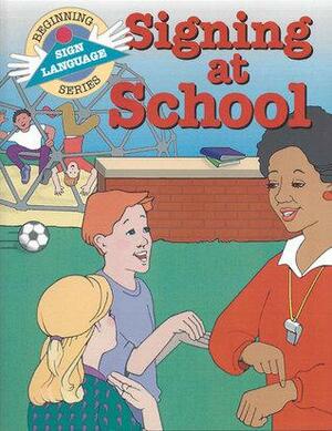 Signing at School by S. Harold Collins, Dahna Solar