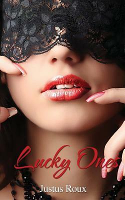 Lucky Ones by Justus Roux