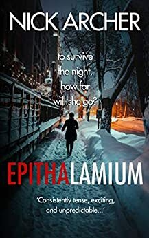 Epithalamium: A chilling short thriller by Nick Archer