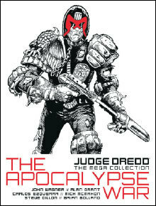 Judge Dredd: The Apocalypse War by John Wagner, Carlos Ezquerra