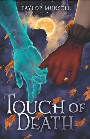Touch of Death by Taylor Munsell