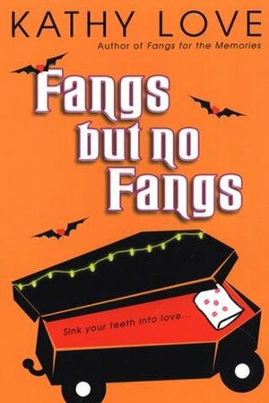 Fangs But No Fangs by Kathy Love