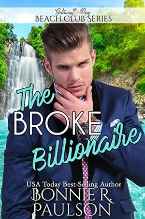 The Broke Billionaire by Bonnie R. Paulson
