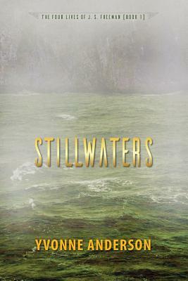 Stillwaters by Yvonne Anderson